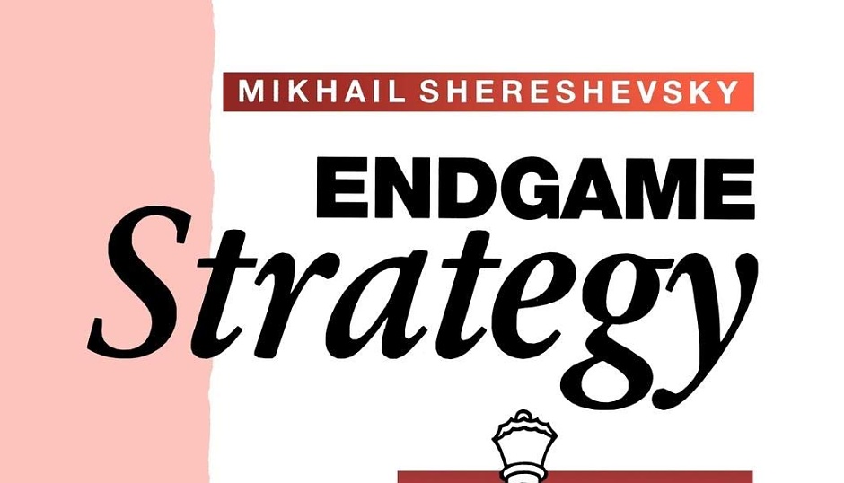 Endgame Strategy de Mikhail Shereshevsky